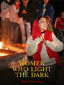 Women Who Light The Dark