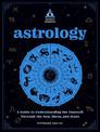 Astrology: An In Focus Workbook: A Guide to Understanding Yourself Through the Sun, Moon, and Stars: Volume 3