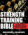 Strength Training Bible For Men: Comprehensive Guide to Weight Lifting Exercises