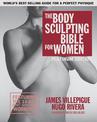 Body Sculpting Bible For Women: Fourth edition