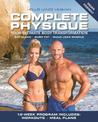 Complete Physique: The 12-Week Total Body Sculpting Program for Men and Women