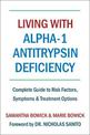 Living With Alpha-1 Antitrypsin Deficiency (a1ad): Complete Guide to Risk Factors, Symptoms & Treatment Options