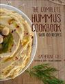 The Complete Hummus Cookbook: Over 100 Recipes - Vegan-Friendly