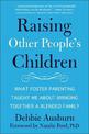 Raising Other People's Children: What Foster Parenting Taught Me About Raising A Blended Family