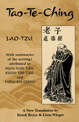 Tao Te Ching: With Summaries of the Writings Attributed to Huai-Nan-Tzu, Kuan-Yin-Tzu and Tung-Ku-Ching