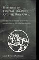 Mysteries of Templar Treasure and the Holy Grail: The Secrets of Rennes Le Chateau