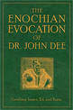 Enochian Evocation of Dr. John Dee