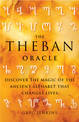 Theban Oracle: Discover the Magic of the Ancient Alphabet That Changes Lives