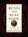 The Big Book of Runes and Rune Magic: How to Interpret Runes, Rune Lore, and the Art of Runecasting