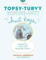 Topsy-Turvy Inside-Out Knit Toys: Magical Two-in-One Reversible Projects