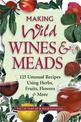 Making Wild Wines & Meads