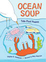 Ocean Soup: A Book of Tide Pool Poems