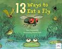 13 Ways to Eat a Fly