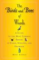 The Birds and Bees of Words: A Guide to the Most Common Errors in Usage, Spelling, and Grammar