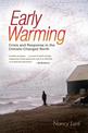 Early Warming: Crisis and Response in the Climate-Changed North