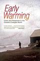 Early Warming: Crisis and Response in the Climate-Changed North