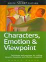 Write Great Fiction - Characters, Emotion & Viewpoint