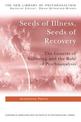 Elements Disease Elements of Recov: The Genesis of Suffering and the Role of Psychoanalysis