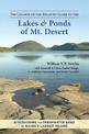 The College of the Atlantic Guide to the Lakes and Ponds of Mt. Desert: Discovering the Freshwater Gems of Maine's Largest Islan