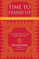 Time to Stand Up: An Engaged Buddhist Manifesto for Our Earth -- The Buddha's Life and Message through Feminine Eyes