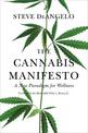 The Cannabis Manifesto: A New Paradigm for Wellness