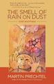 The Smell of Rain on Dust: Grief and Praise