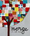 Merge: Art + Craft + Design