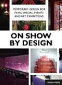 On Show By Design