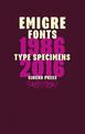 Emigre Fonts: Type Specimens 1986-2016