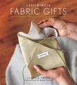 Last Minute Fabric Gifts