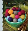 Alterknits Felt