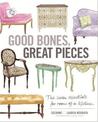 Good Bones, Great Pieces