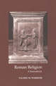 Roman Religion: A Sourcebook