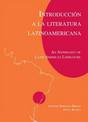 Introduccion a la literatura Latinoamericana: An Anthology of Latin American Literature