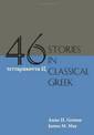 Forty-Six Stories in Classical Greek