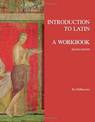 Introduction to Latin: A Workbook