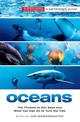 Oceans (Media tie-in): The Threats to Our Seas and What You Can Do to Turn the Tide