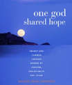 One God, Shared Hope: Twenty Threads Shared by Judaism, Christianity, and Islam