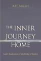 The Inner Journey Home: Soul's Realization of the Unity of Reality