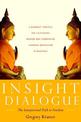 Insight Dialogue: The Interpersonal Path to Freedom