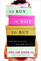 To Buy or Not to Buy: Why We Overshop and How to Stop