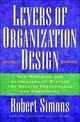 Levers Of Organization Design: How Managers Use Accountability Systems For Greater Performance And Commitment