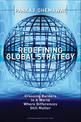 Redefining Global Strategy: Crossing Borders in A World Where Differences Still Matter