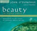 Beauty: The Invisible Embrace