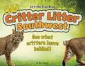 Critter Litter Southwest: See What Critters Leave Behind!