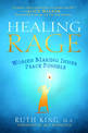 Healing Rage: Women Making Inner Peace Possible