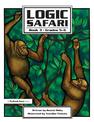 Logic Safari: Book 3, Grades 5-6