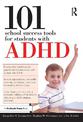 101 School Success Tools for Students With ADHD