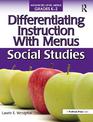 Differentiating Instruction With Menus: Social Studies (Grades K-2)