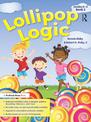 Lollipop Logic: Critical Thinking Activities (Book 2, Grades K-2)